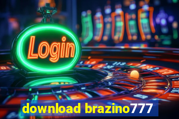 download brazino777